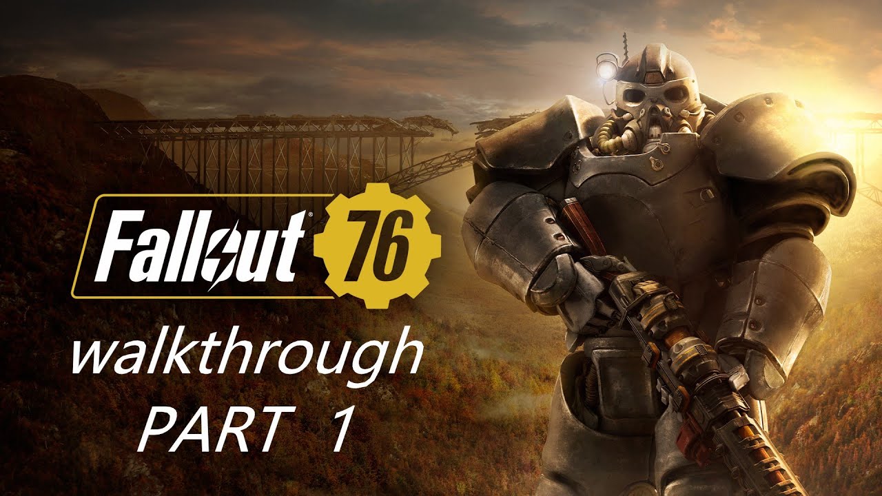 Fallout 76 Walkthrough Part 1 YouTube fallout-76-walkthrough-part-1-youtube