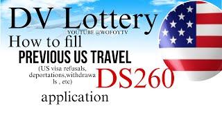 DS260 : How to Fill Previous U.S. Travel Section | DV2024 DV Lottery