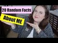 20 Random facts About Me