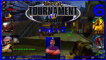 Unreal Tournament 2004 Walkthrough Part 6 by DGX