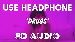 UPSAHL - Drugs (8D AUDIO) || Echo Sound