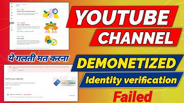 google adsense identity verification failed 2023 | Channel Demonetized ये गलती मत करो