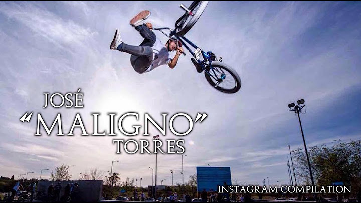 BMX - JOSÉ "MALIGNO" TORRES GIL - INSTAGRAM COMPILATION 2017