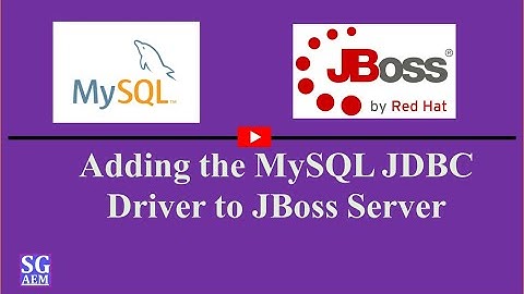 Adding the MySQL JDBC Driver to JBoss Server