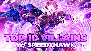 Top 10 Villains in Fire Emblem w\/ SpeedyHawk