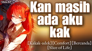 Adek Nyebelin Mulai Posesif Asmr Cewek Kakak-Adek Comfort Bercanda Slice Of Life 