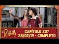 As Aventuras de Poliana | capítulo 207 - 28/02/19, completo