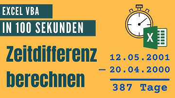 Mit DateDiff eine Zeitdifferenz von zwei Datumswerten berechnen [Excel VBA in 100 Sekunden]