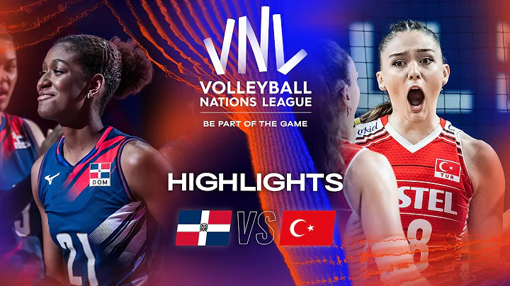 🇩🇴 DOM vs. 🇹🇷 TUR - Highlights Week 2 | Women's VNL 2023 - DayDayNews