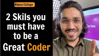Two skills you must have to be a Great Coder | Aman Dhattarwal screenshot 1