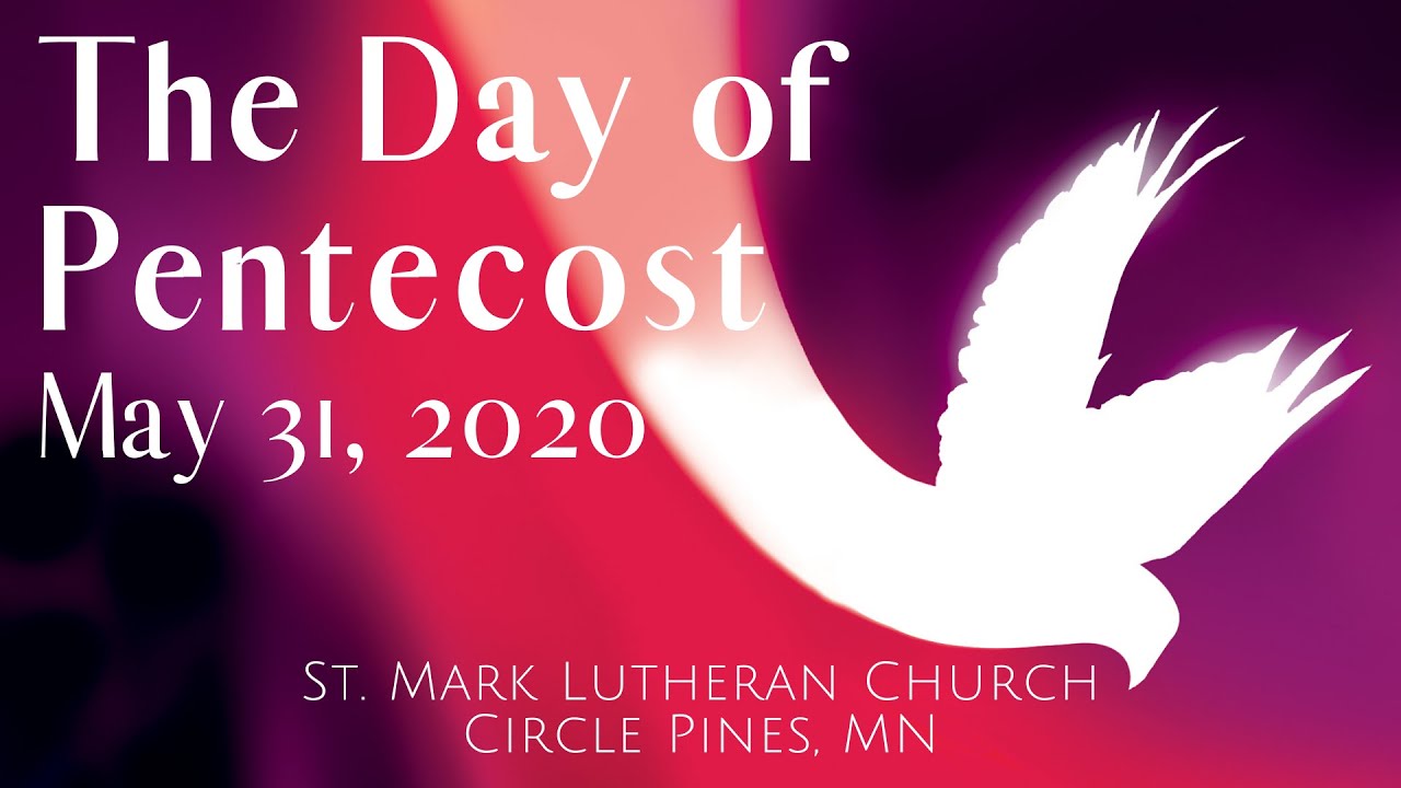 The Day of Pentecost: May 31, 2020 Worship - YouTube