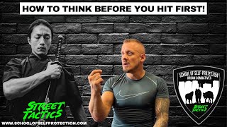 HOW TO THINK BEFORE YOU HIT FIRST!