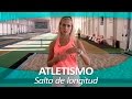 ATLETISMO 12 | Salto de longitud