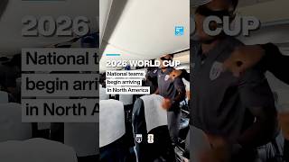 2026 World Cup National Teams Begin To Arrive In North America  France 24 English