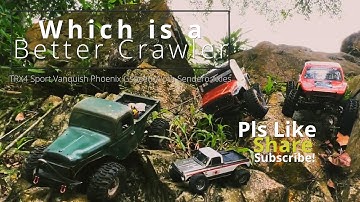 Which RC Rig is a better crawler?Axial SCX24 TRX4 Sport Vanquish Phoenix Gspeed Woth Sendero Axles