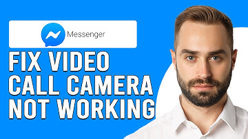 How To Fix Messenger Video Call Camera Not Working (Simple Troubleshoot Guide To Solve The Issue)