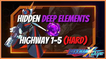 Hidden Deep Elements | Highway 1-5 Hard | - Mega Man X DiVE (Rockman X DiVE)