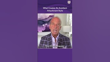 What Creates An Avoidant Attachment Style