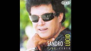 Sandro Lucio Tiro Certo Cd Completo