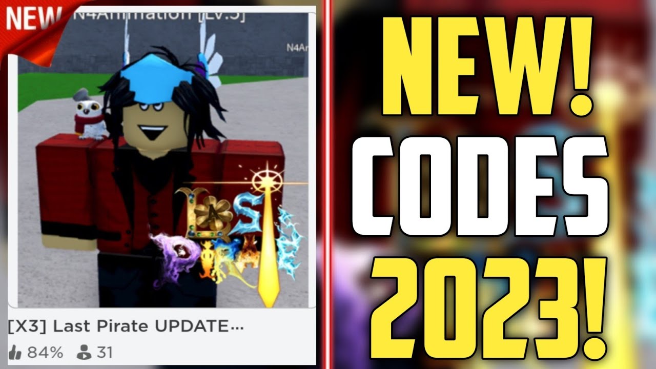FUTURE CODES!!  *NEW* ROBLOX LAST PIRATES CODES 2023! UPDATE N4ANIMATION 