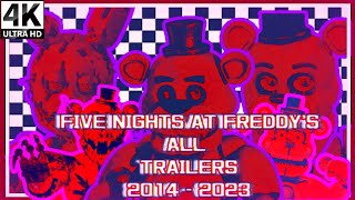 Five Nights at Freddy's ALL Trailers 2014 - 2023 [4K] 2160p