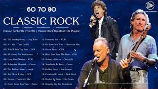 Classic Rock 60s 70s 80s | Rock Greatest Hits Playlist | CCR, Queen, Rolling Stones, Dire Straits