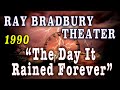 "The Day It Rained Forever" (1990) - Ray Bradbury Theater Mp3 Song