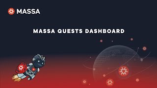 (SPEEDRUN) MASSA QUEST DASHBOARD | TESTNET : CONFIRMED