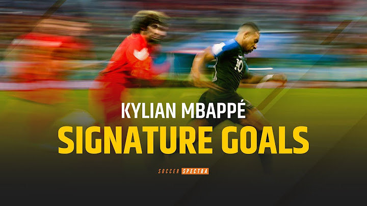 Kylian Mbappe Signature Goals