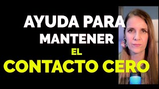 CONTACTO CERO: 5 Ventajas Poderosas que te AYUDARÁN a MANTENERLO by Laura te Aconseja 8,921 views 1 month ago 12 minutes, 19 seconds