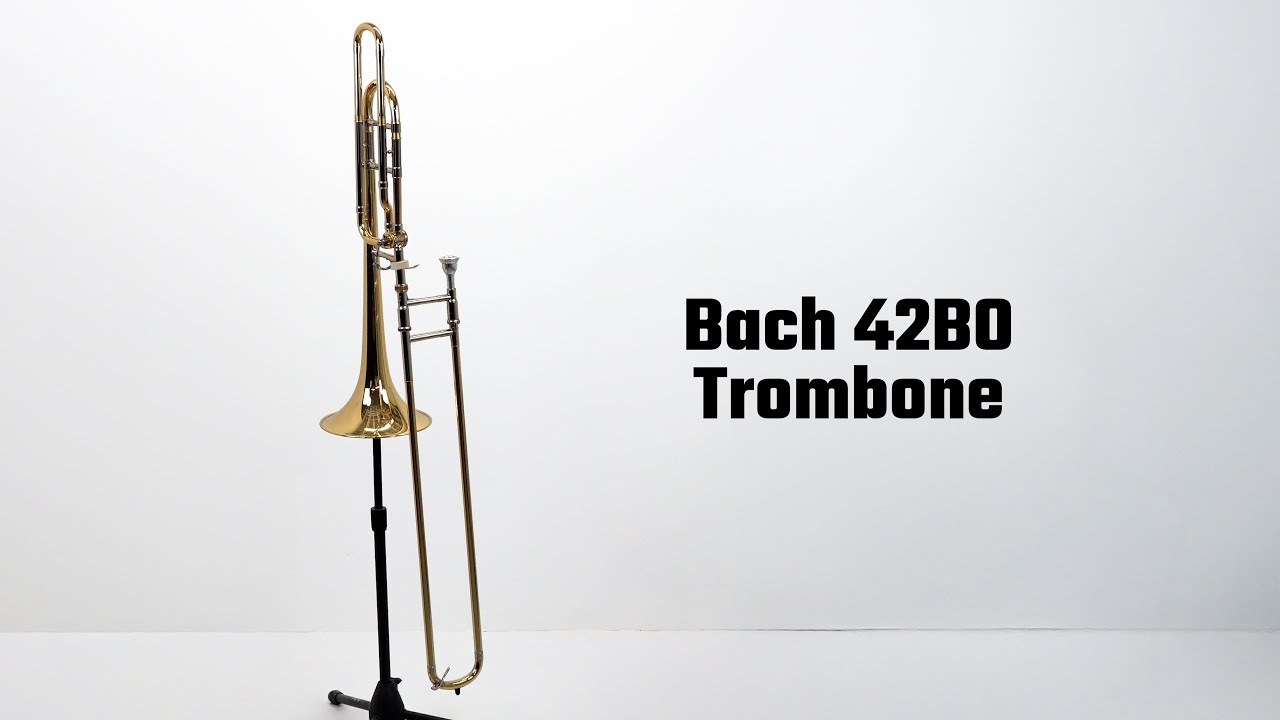 Step Up With The Bach 42BO Trombone - YouTube