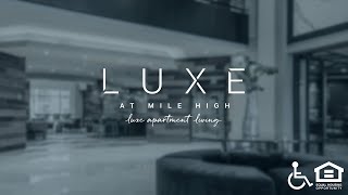 Luxe At Mile High | Denver CO Apartments | Greystar