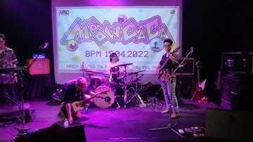 [FANCAM] Rừng Bê Tông - Mèow Lạc (MèoCáCa 15/4/2022)