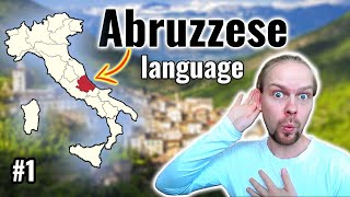 Abruzzese Dialect | Can Catalan, French, Spanish, and Latin speakers understand it? | #1