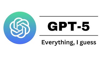 GPT 5 - EVERYTHING we know