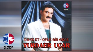 Yurdaer Uçar - Aşk Ne Güzel