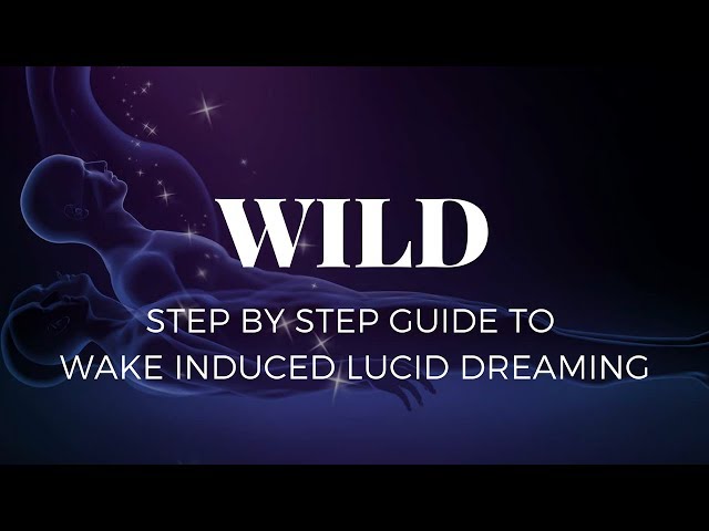 Step By Step Guide to WILD (Wake Induced Lucid Dreaming) - YouTube