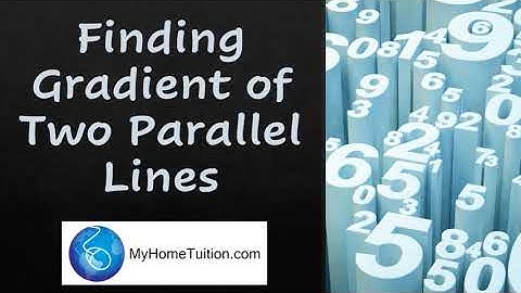 Finding Gradient of Two Parallel Lines | Coordinate Geometry | Add Maths Quick Revision