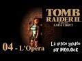 Tomb raider 2  04  lopra visite guide no meds fr