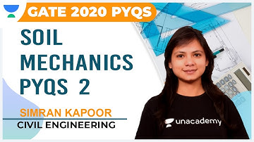 Soil Mechanics PYQs - 2 | GATE 2020 | Civil | Simran Kapoor
