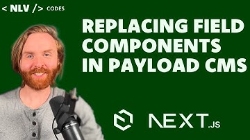 How to Replace Field Components in Payload CMS