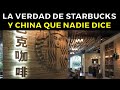 Así Starbucks se unió con el gobierno chino para vender billones en China