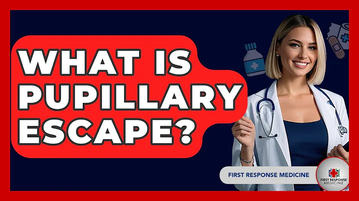 What Is Pupillary Escape? - First Response Medicine