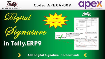 Digital Signature In Tally.ERP 9 | By Apex Tally Solutions.