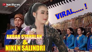 NIKEN SALINDRI DAN AKBAR SYAHALAN YANG  LAGI VIRAL || Uyon Uyon Mari Kangen