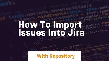 how to import issues into jira