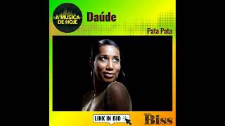 A Música De Hoje Pata Pata Daúde Bday