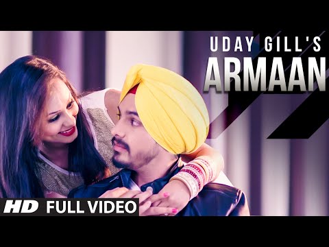 "ARMAAN" Full Video Song | Uday Gill | Latest Punjabi Song