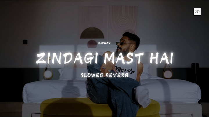 Emiway Bantai - Zindagi Mast Hai (Slowed and Reverb)