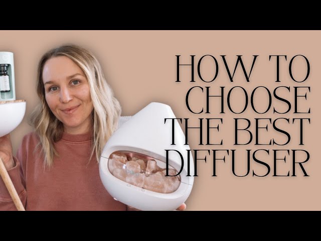 how to choose a diffuser for essential oils 